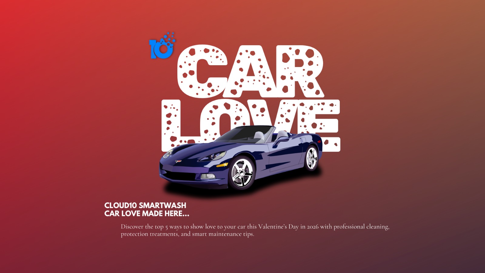 Valentine’s Day Car Care Tips