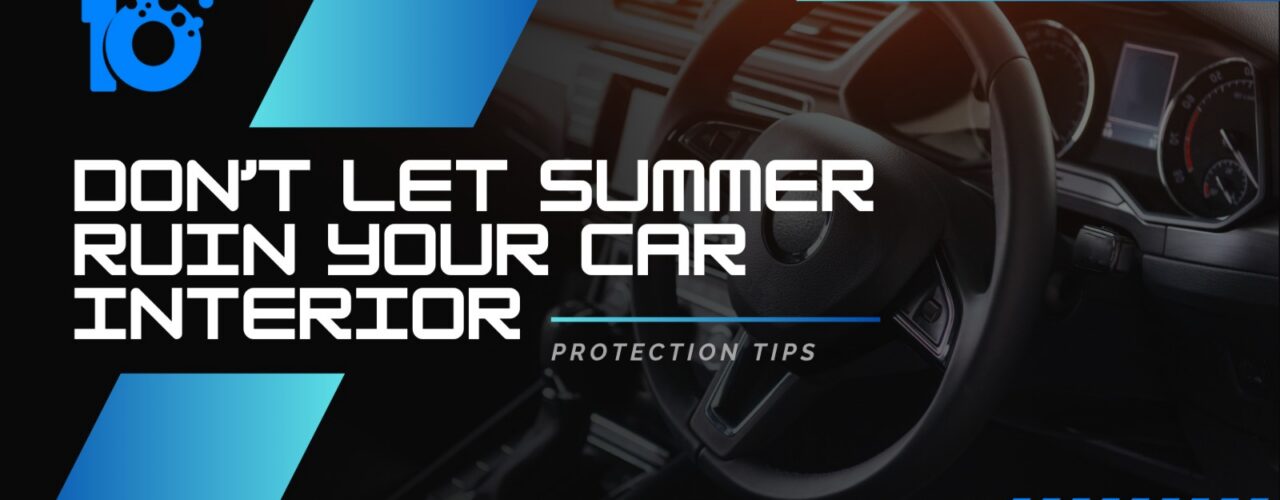 summer car interior protection