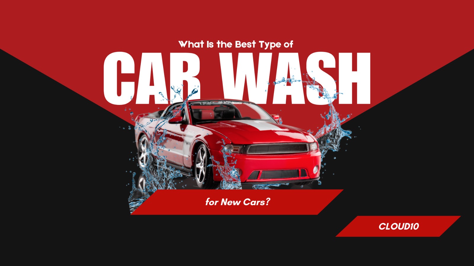 Best Car Wash for New Cars